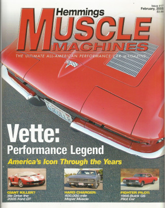 HEMMINGS MUSCLE MACHINES 2005 FEB - VETTES, FORD GT